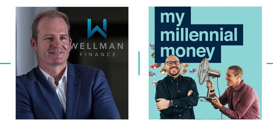 Wellman Finance – My Millennial Money podcast